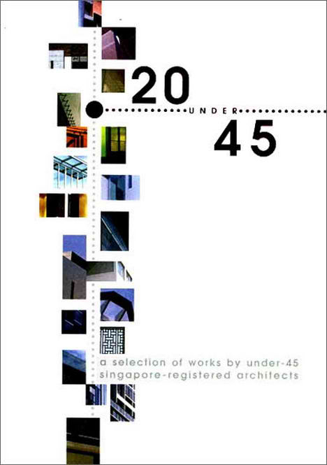 Singapore’s Architect 20 Under 45 Book