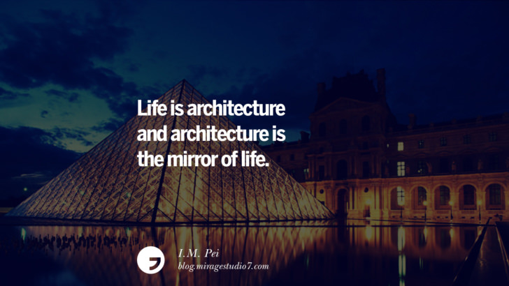 28 Inspirational Architecture Quotes by Famous Architects and Interior