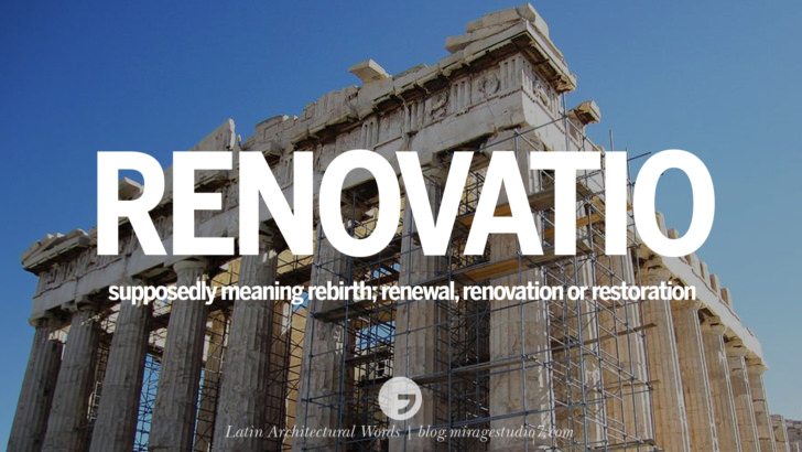 Renovatio -据说意味着重生、更新、翻新或修复。Beautiful Latin and Ancient Greek Architecture Words instagram facebook twitter pinterest